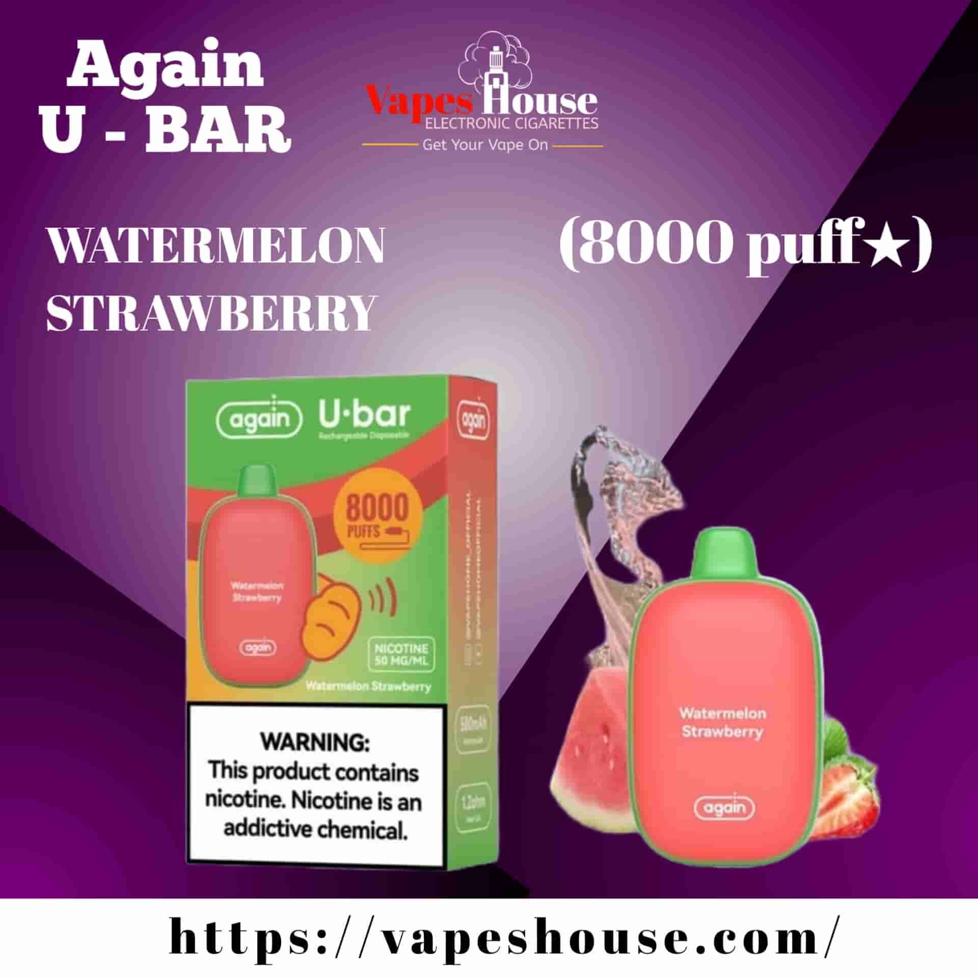 Again U BAR WATERMELON STRAWBERRY 8000 PUFFS